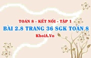 Bài 2.8 trang 36 SGK Toán 8 tập 1 Kết nối tri thức